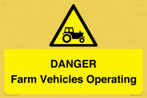 DANGER Farm Vehicles Operating